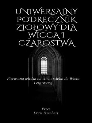 cover image of Uniwersalny podręcznik ziołowy dla Wicca i czarostwa